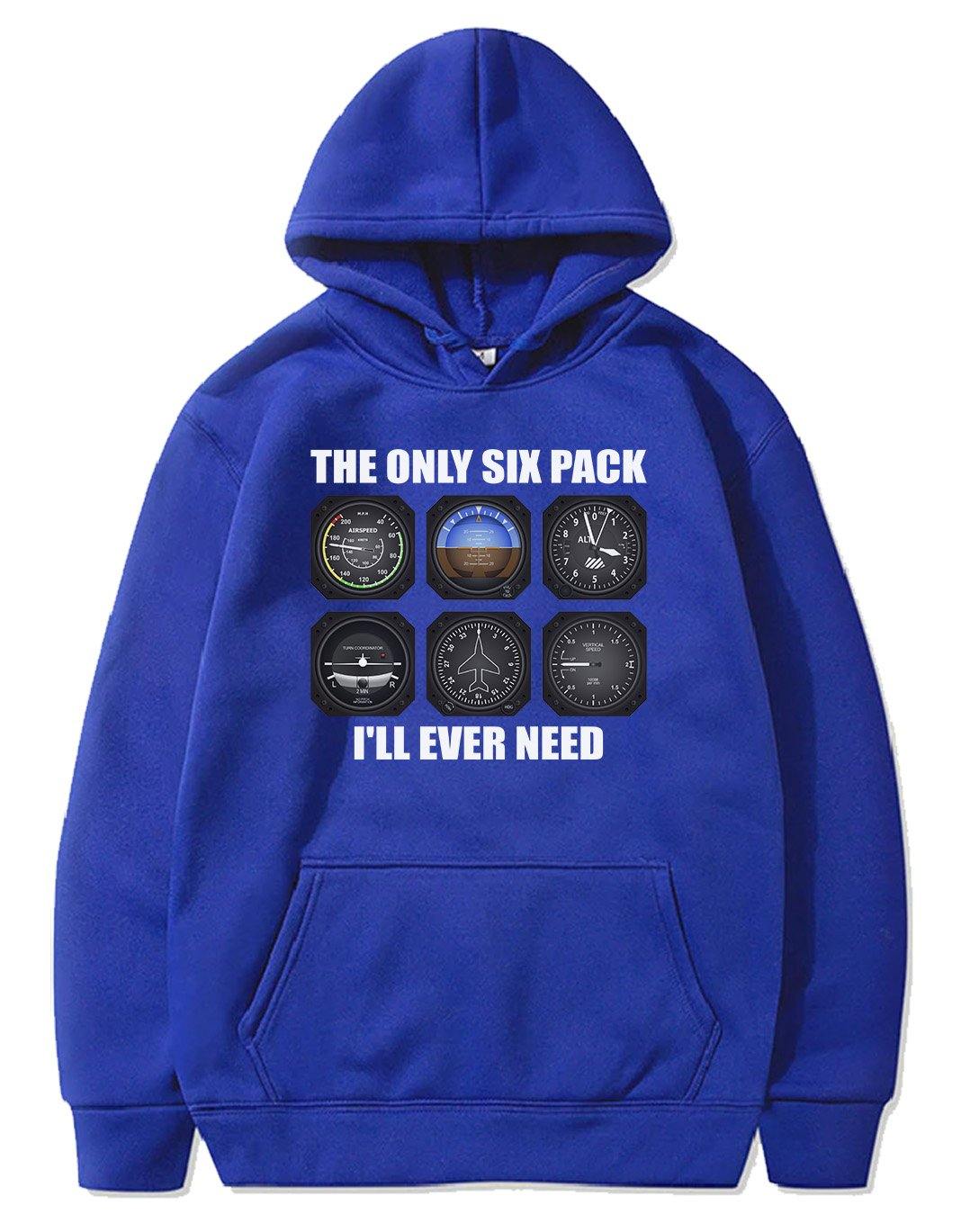 THE ONLY SIX PACK I'LL EVER NEED PULLOVER THE AV8R