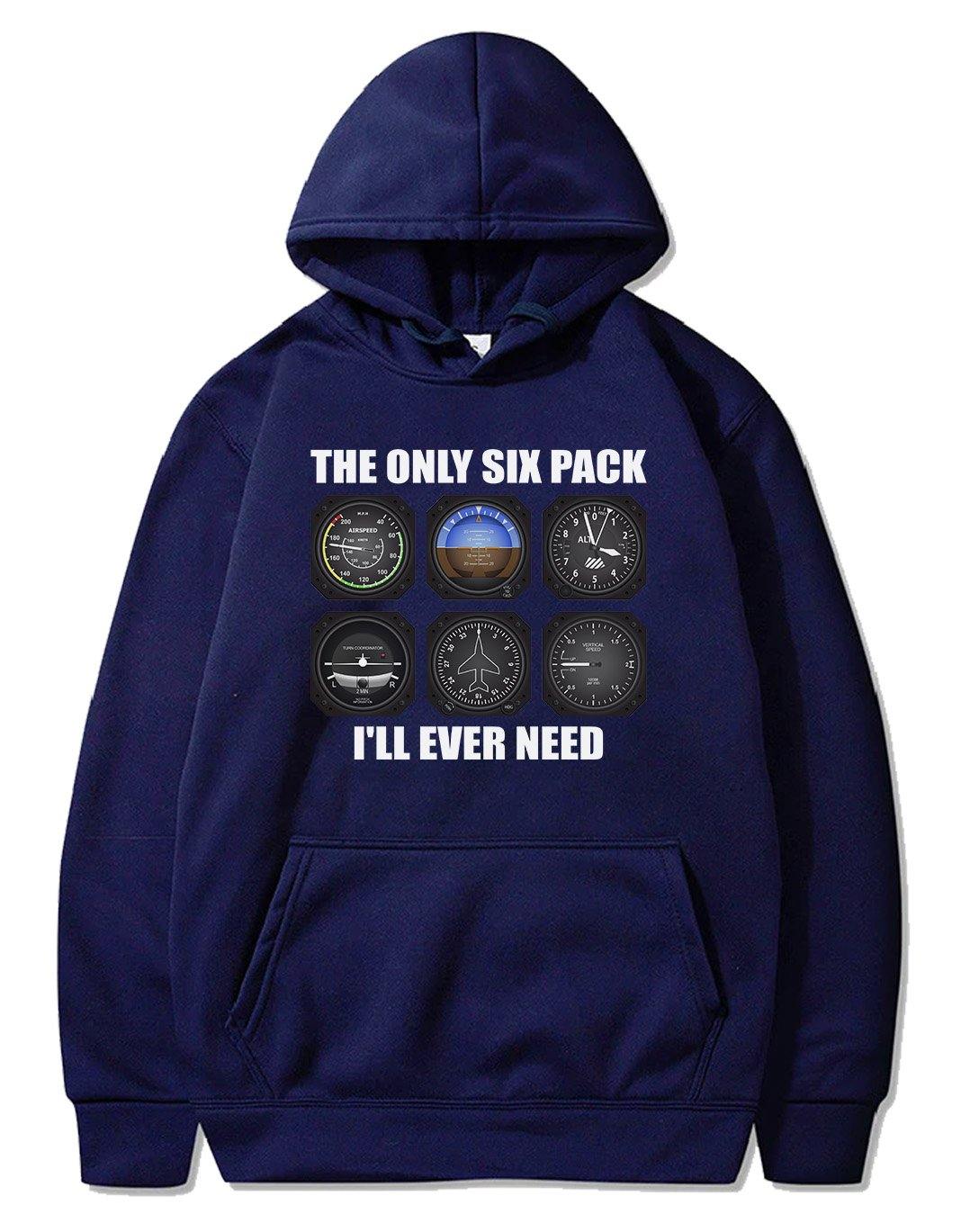 THE ONLY SIX PACK I'LL EVER NEED PULLOVER THE AV8R