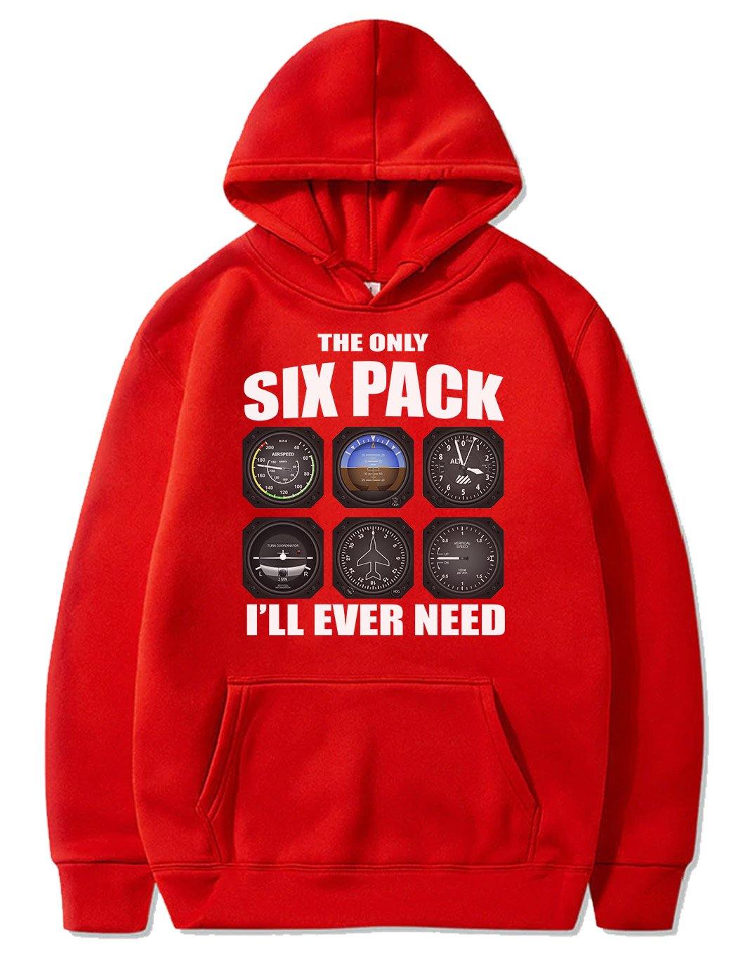 THE ONLY SIX PACK I'LL EVER NEED PULLOVER THE AV8R