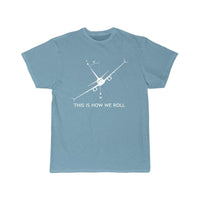 Thumbnail for THIS IS HOW WE ROLL B737 DESIGNED T SHIRT THE AV8R