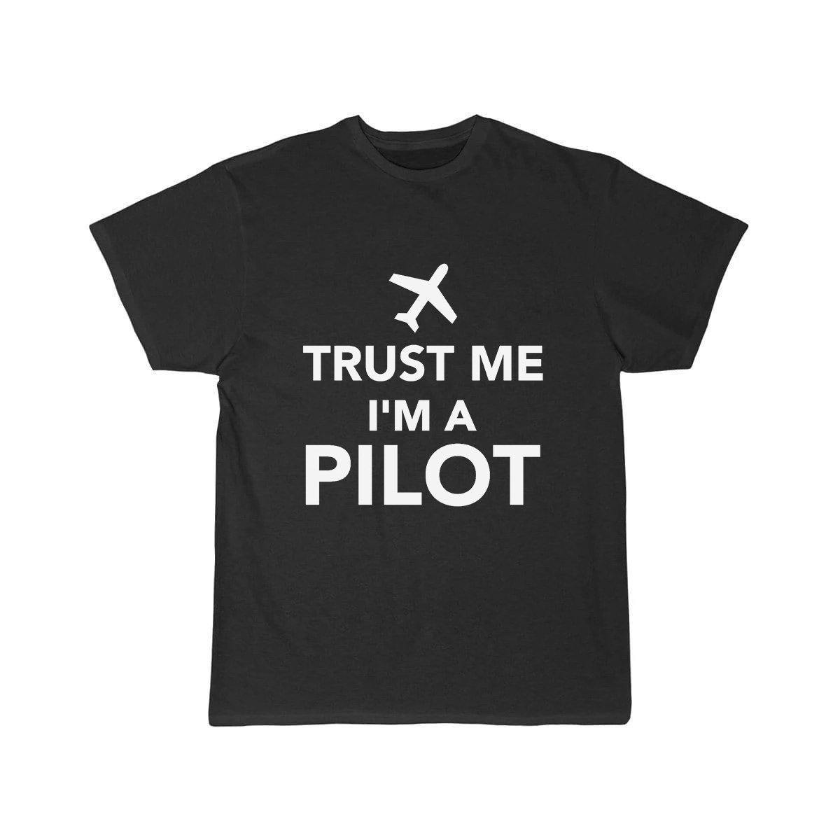 TRUST ME I'M A PILOT  T SHIRT THE AV8R