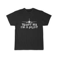 Thumbnail for TRUST ME I'M A PILOT  T SHIRT THE AV8R