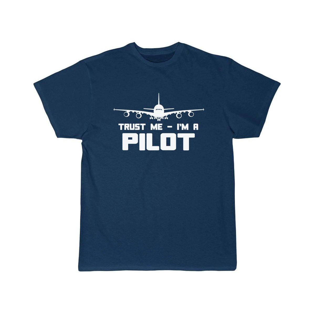 TRUST ME I'M A PILOT  T SHIRT THE AV8R