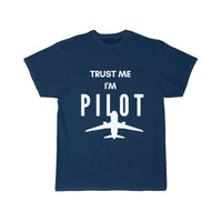 Thumbnail for TRUST ME I'M A PILOT  T SHIRT THE AV8R