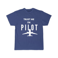 Thumbnail for TRUST ME I'M A PILOT  T SHIRT THE AV8R