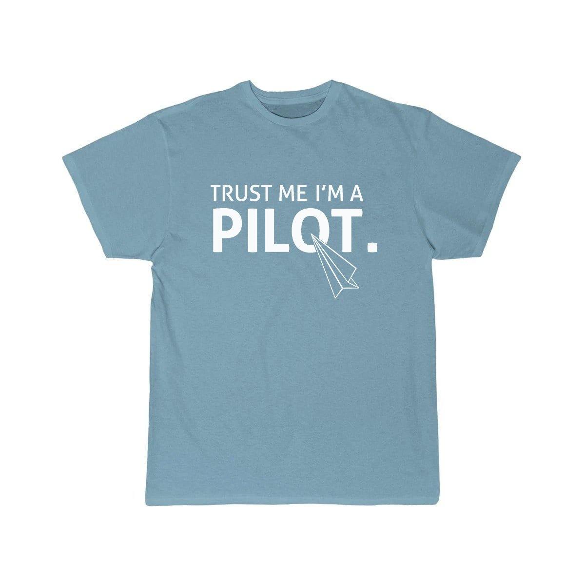 TRUST ME I'M A PILOT  T SHIRT THE AV8R