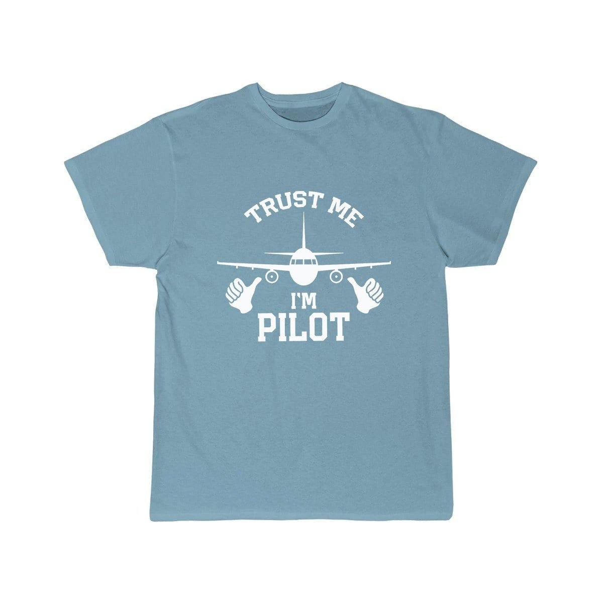 TRUST ME I'M PILOT T SHIRT THE AV8R