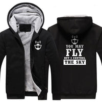 Thumbnail for YOU MAY FLY BUT I CONTROL THE SKY ZIPPER SWEATER THE AV8R